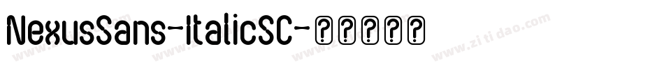 NexusSans-ItalicSC字体转换