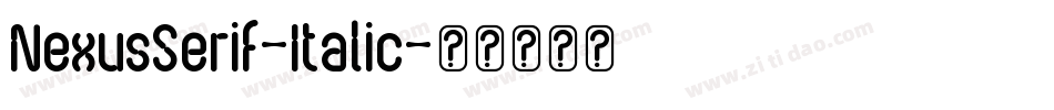 NexusSerif-Italic字体转换