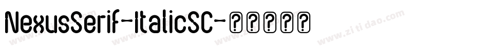 NexusSerif-ItalicSC字体转换