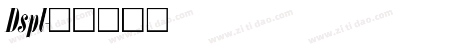 Dspl字体转换