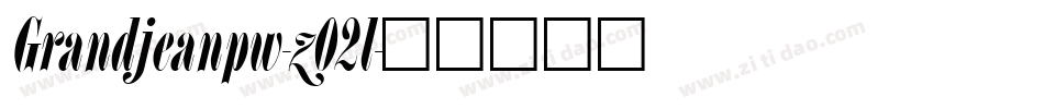 Grandjeanpw-z02l字体转换