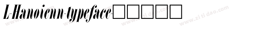 L-Hanoienn-typeface字体转换