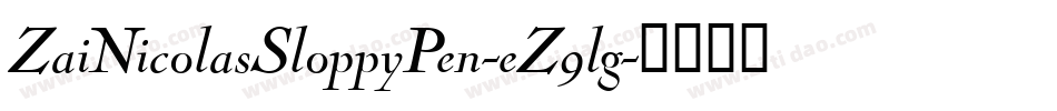 ZaiNicolasSloppyPen-eZ9lg字体转换