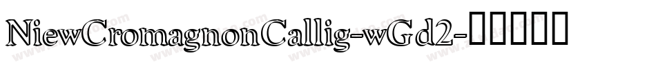NiewCromagnonCallig-wGd2字体转换