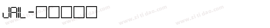 JAIL字体转换