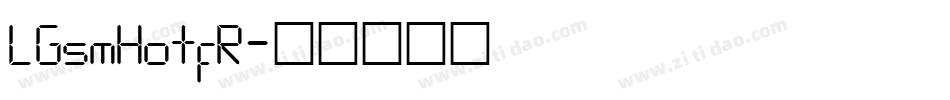 LGsmHotfR字体转换