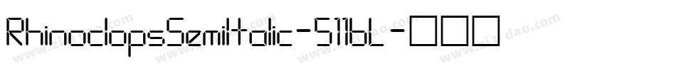 RhinoclopsSemiItalic-5116L字体转换