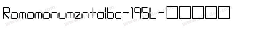 Romamonumentalbc-195L字体转换