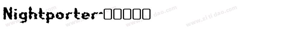 Nightporter字体转换