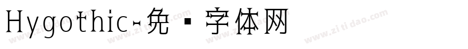 Hygothic字体转换