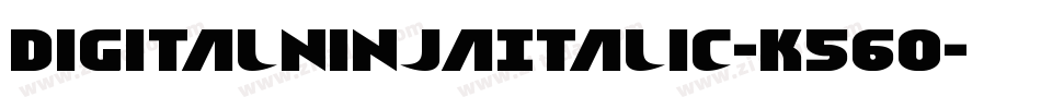 DigitalNinjaItalic-K56o字体转换