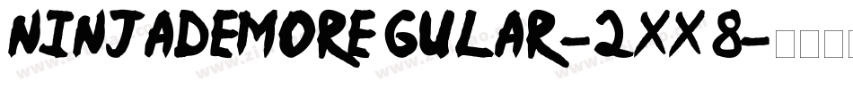 NinjaDemoRegular-2Xx8字体转换