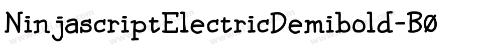 NinjascriptElectricDemibold-B0Ld字体转换