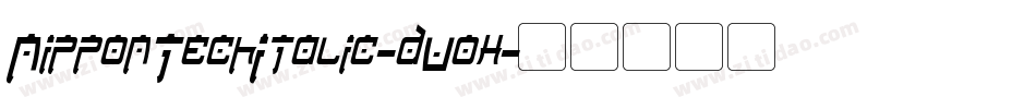 NipponTechItalic-dVox字体转换