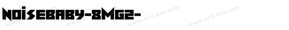 Noisebaby-8Mg2字体转换