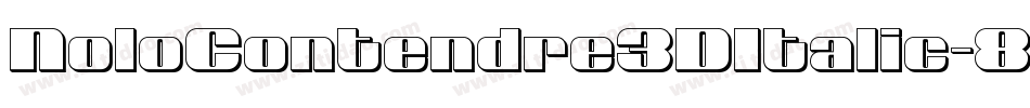 NoloContendre3DItalic-8GMM字体转换