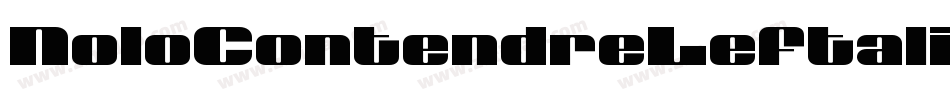 NoloContendreLeftalic-LX3y字体转换 NoloContendreLeftalic-LX3y字体转换
