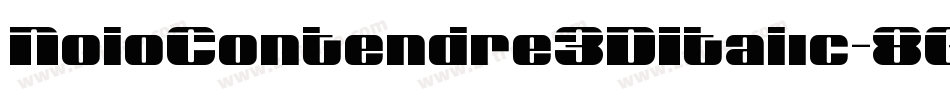 NoloContendre3DItalic-8GMM字体转换