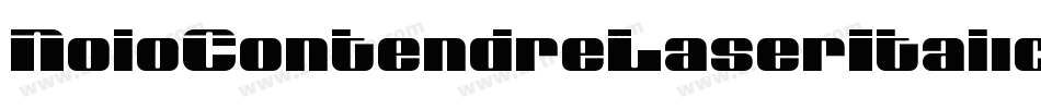 NoloContendreLaserItalic-P0KP字体转换