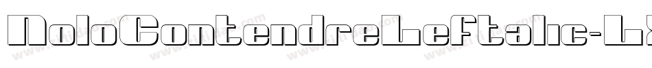 NoloContendreLeftalic-LX3y字体转换 NoloContendreLeftalic-LX3y字体转换