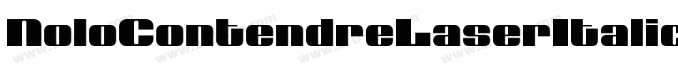NoloContendreLaserItalic-P0KP字体转换