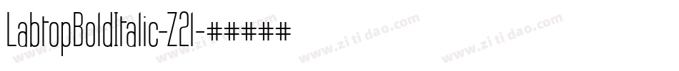 LabtopBoldItalic-Z2l字体转换