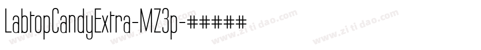 LabtopCandyExtra-MZ3p字体转换