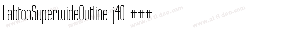 LabtopSuperwideOutline-j4O字体转换