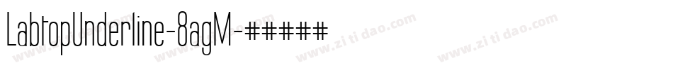 LabtopUnderline-8agM字体转换