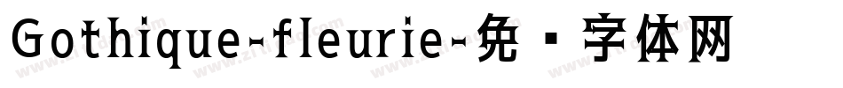 Gothique-fleurie字体转换