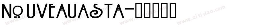 NouveauAsta字体转换