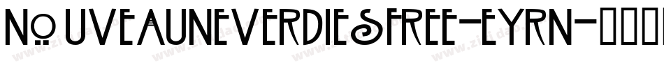 NouveauNeverDiesFree-Eyrn字体转换