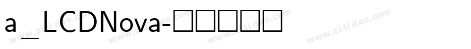a_LCDNova字体转换