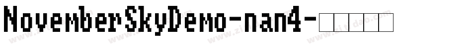 NovemberSkyDemo-nan4字体转换