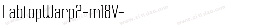 LabtopWarp2-m18V字体转换