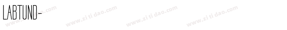 LABTUND字体转换