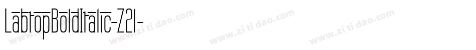 LabtopBoldItalic-Z2l字体转换