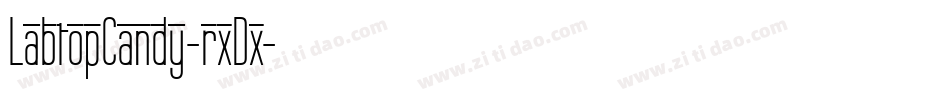 LabtopCandy-rxDx字体转换