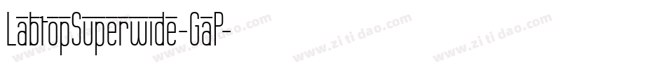 LabtopSuperwide-GaP字体转换