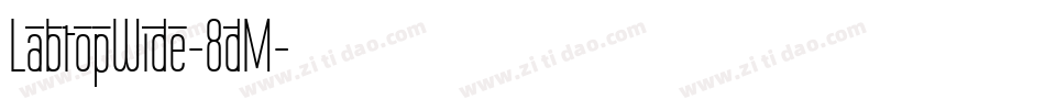 LabtopWide-8dM字体转换
