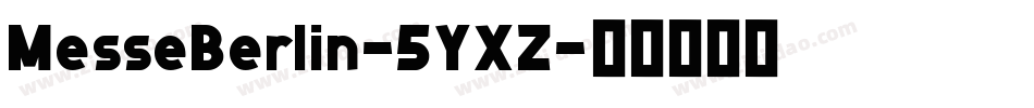 MesseBerlin-5YXZ字体转换