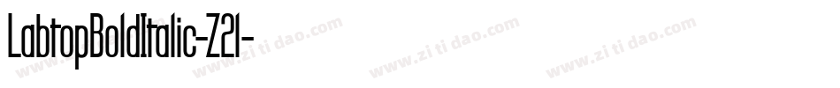 LabtopBoldItalic-Z2l字体转换