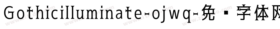 Gothicilluminate-ojwq字体转换