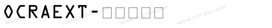 OCRAEXT字体转换