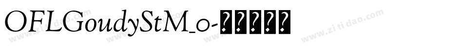 OFLGoudyStM_0字体转换