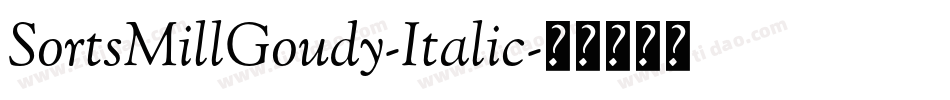SortsMillGoudy-Italic字体转换