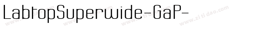 LabtopSuperwide-GaP字体转换