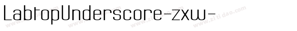 LabtopUnderscore-zxw字体转换