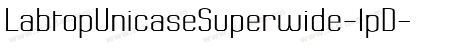 LabtopUnicaseSuperwide-lpD字体转换