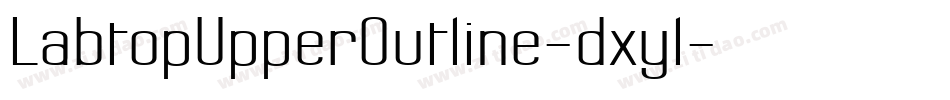 LabtopUpperOutline-dxyl字体转换